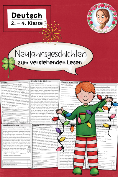 Neujahr Geschichten zum verstehenden Lesen Leseverstehen (2.-4. Klasse) Deutsch Leseförderung Silvester (1787985)
