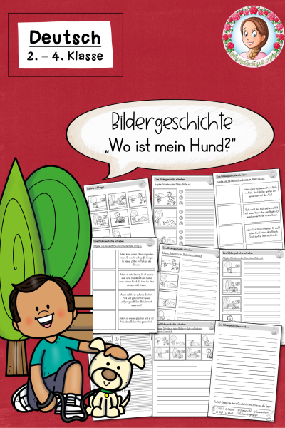 Bildergeschichten/Kurzgeschichten schreiben: Wo ist mein Hund? / Hunde (2.-4. Klasse) – 824951