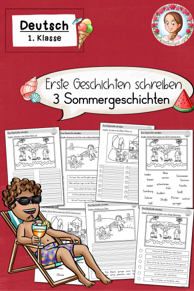 Erste Geschichten schreiben / 3 Sommergeschichten (1. Klasse) – 849485