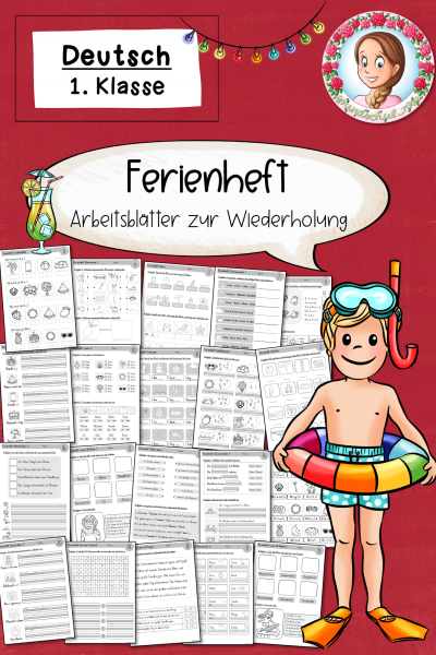 Ferienheft Deutsch 1. Klasse – Wiederholung & Übungen – 1586394