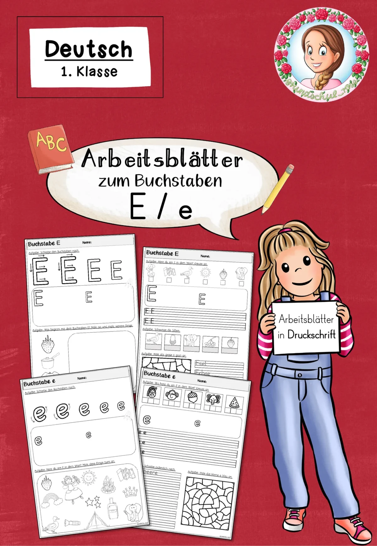 Arbeitsblätter zur Einführung des Buchstabens E in Druckschrift (1. Klasse)
