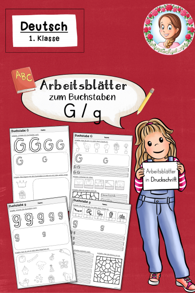 Arbeitsblätter zur Einführung des Buchstabens G in Druckschrift (1. Klasse) (707310)