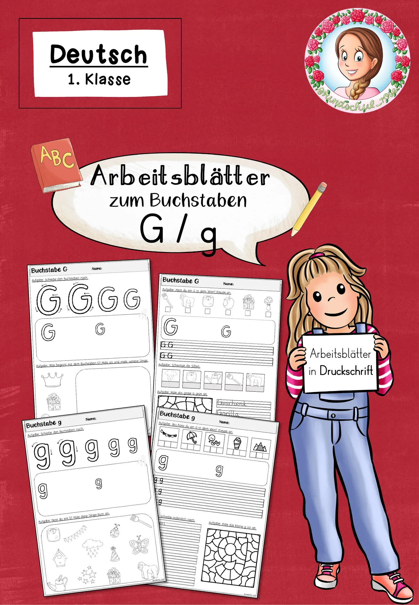 Arbeitsblätter zur Einführung des Buchstabens G in Druckschrift (1. Klasse)