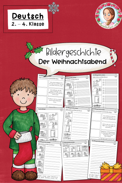 Bildergeschichten/Kurzgeschichten schreiben: Weihnachtsabend / Weihnachten (2.-4. Klasse) Weihnachtsgeschichte (989366)
